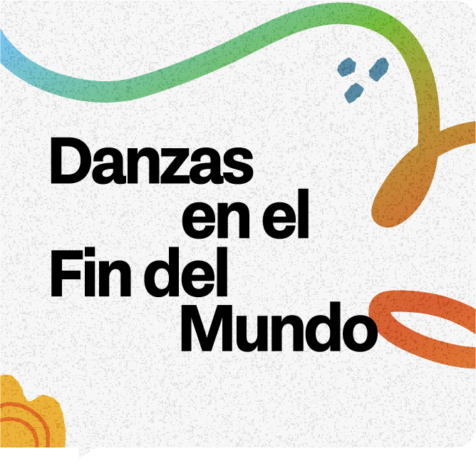 Danzas en el Fin del Mundo